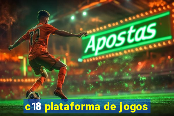 c18 plataforma de jogos